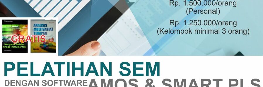 PELATIHAN SEM DENGAN AMOS DAN SMART PLS